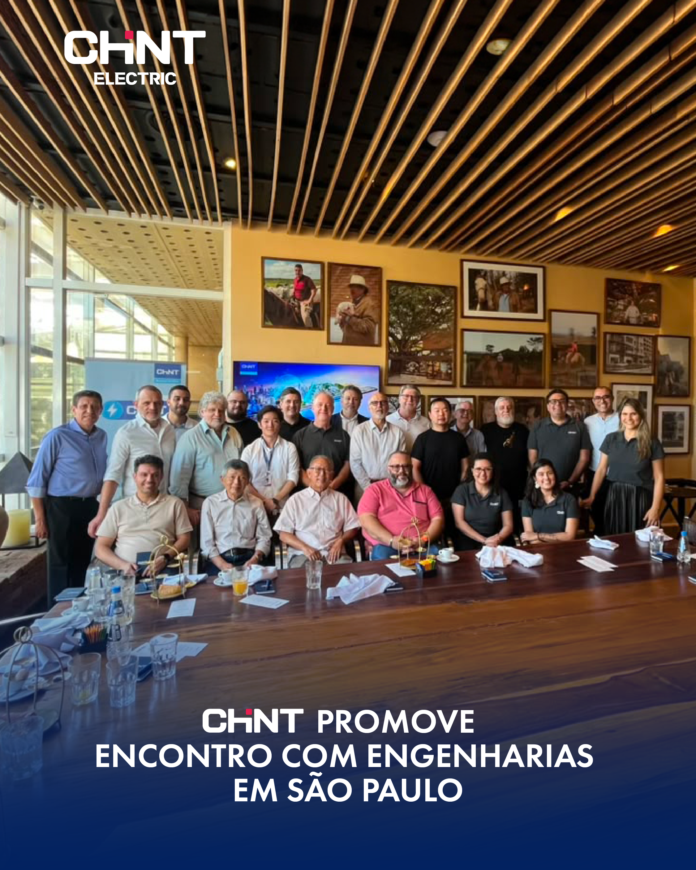 CHINT reúne principais empresas de engenharia do país em encontro exclusivo em São Paulo
