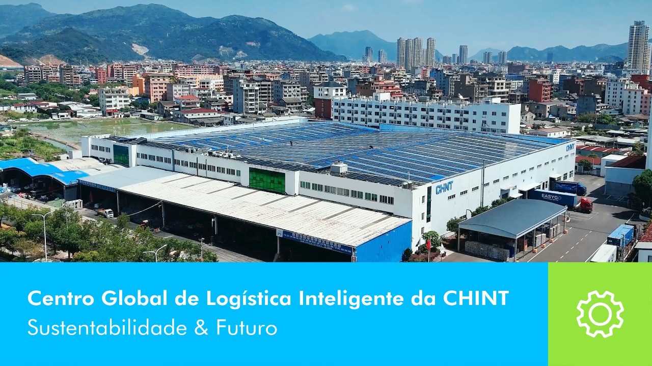 Centro Global de Logística Inteligente da CHINT