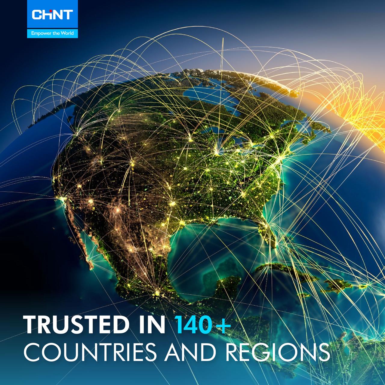 CHINT global electrical solutions trusted in over 140 countries and regions, illustrating worldwide reach and reliable power distribution