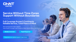 CHINT Customer Service Completes Coverage Across Five Continental Regions, Supporting International Business Growth